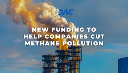 DAC Worldwide - New Funding to Help Companies Cut Methane Pollution